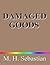 Damaged Goods