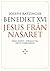 Jesus från Nasaret by Pope Benedict XVI