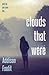 Clouds That Were