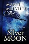 Silver Moon (The Deja vu Chronicles #2) Silver Moon (The Deja vu Chronicles #2)