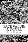 Face Value: A Novel Face Value: A Novel