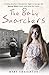 The Baby Snatchers: A mother's shocking true story from inside one of Ireland's notorious Mother and Baby Homes