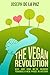 The Vegan Revolution: Why a...