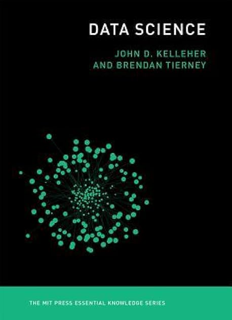 Data Science (The MIT Press Essential Knowledge series)