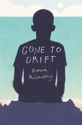 Gone to Drift (Hardcover)