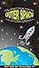 My Dad Took Me To Outer Space by Regina M. Tranfa