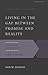 Living in the Gap Between Promise and Reality: The Gospel According to Abraham (Gospel According to the Old Testament)