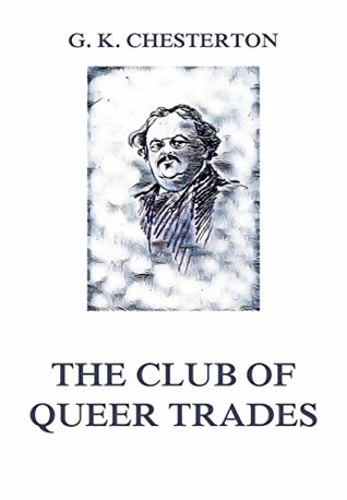 The Club of Queer Trades