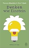 Denken wie Einstein Denken wie Einstein