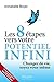 Les 8 étapes vers votre potentiel infini  by Annabelle Boyer