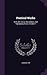 Poetical Works: With Life, Critical Dissertation, And Explanatory Notes, Volume 1
