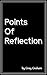 Points Of Reflection by Gray Graham