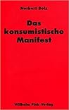 Das Konsumistische Manifest