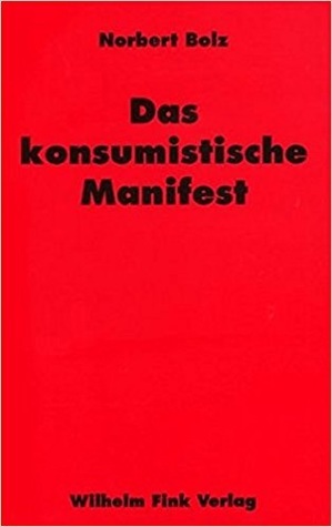 Das Konsumistische Manifest (Paperback)