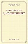 Diskurs über die Ungleichheit: Ein Anti-Rousseau Diskurs über die Ungleichheit: Ein Anti-Rousseau