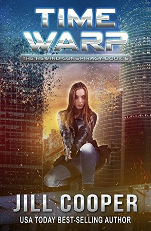 Time Warp (The Rewind Conspiracy #6)