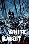 White Rabbit by Caleb Roehrig