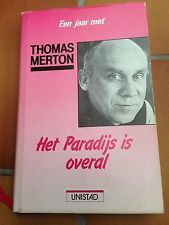 Een jaar met Thomas Merton - Het Paradijs is overal