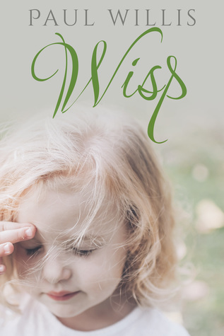 Wisp (Kindle Edition)