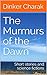 The Murmurs of the Dawn: Sh...