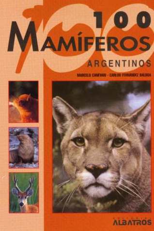 100 mamíferos argentinos (Paperback)