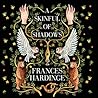 A Skinful of Shadows by Frances Hardinge