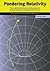 Pondering Relativity: An Il...