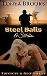 Steel Balls & Stilettos by Tonya Brooks