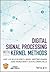 Digital Signal Processing with Kernel Methods (IEEE Press)