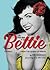 The Little Book of Bettie: ...
