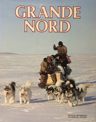 Grande Nord (Hardcover)