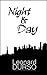 Night & Day