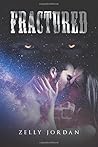 Fractured (Unbreakable, #1)