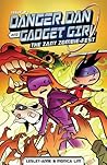 Danger Dan and Gadget Girl: The Zany Zombie-fest Danger Dan and Gadget Girl: The Zany Zombie-fest