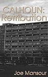Calhoun: Retribution