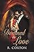 Destined To Love