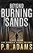 Beyond Burning Sands