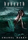 Beneath: Springbrook Chronicles Beneath: Springbrook Chronicles