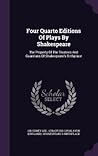 Four Quarto Editions Of Plays By Shakespeare: The Property Of The Trustees And Guardians Of Shakespeare's Birthplace