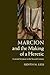 Marcion and the Making of a Heretic: God and Scripture in the Second Century