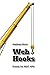 Webhooks: Events for RESTful APIs