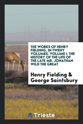 The works of Henry Fielding