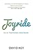 Joyride: One Life. Three Pr...