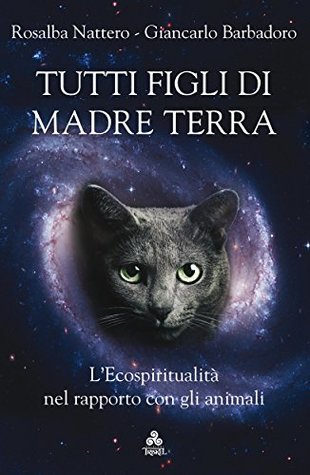 Tutti figli di madre terra