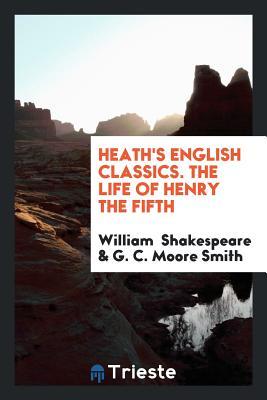 the Life of Henry the Fifth