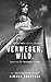 Verwegen. Wild.: Verwegen -...