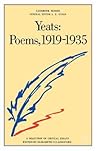 Yeats: Poems, 1919-1935: A Selection of Critical Essays (Casebooks Series) Yeats: Poems, 1919-1935: A Selection of Critical Essays (Casebooks Series)