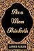As a Man Thinketh: By James Allen - Illustrated
