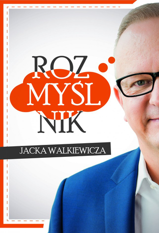 Rozmyślnik Jacka Walkiewicza