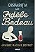 Dispariţia lui Adèle Bedeau (Georges Gorski #1)